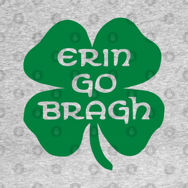 Erin Go Bragh Shamrock by Stacks